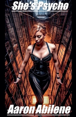 She's Psycho B0C9LKT78X Book Cover