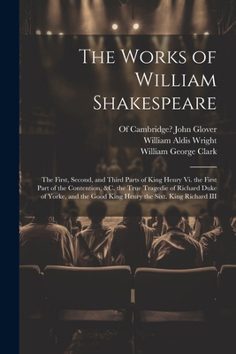 The Works of William Shakespeare: The First, Se... 102176504X Book Cover