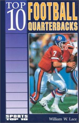 Top 10 Football Quarterbacks 089490518X Book Cover