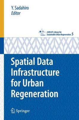 Spatial Data Infrastructure for Urban Regeneration 4431998330 Book Cover