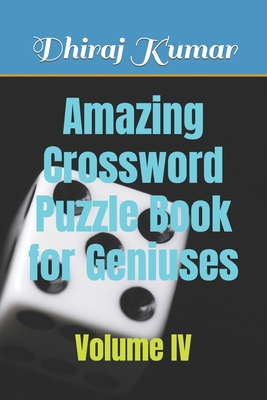 Amazing Crossword Puzzle Book for Geniuses: Vol... B0BLGC6MSW Book Cover
