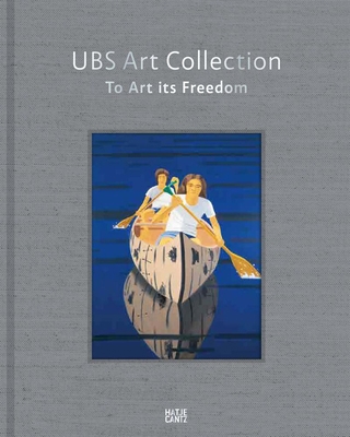 UBS Art Collection: To Art Its Freedom 3775742476 Book Cover