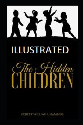 The Hidden Children Illustrated            Book Cover