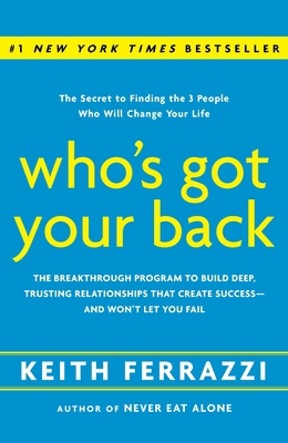 Who's Got Your Back: The Breakthrough Program t... 0385521332 Book Cover