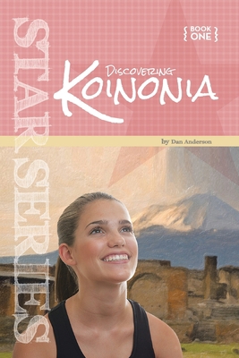 Star Book 1: Discovering Koinonia: Book 1: Disc... 1450032133 Book Cover