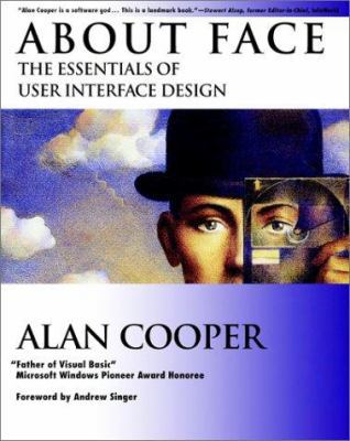About Face: The Essentials of User Interface De... 1568843224 Book Cover