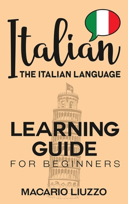 Italian: The Italian Language Learning Guide fo... 1952559863 Book Cover