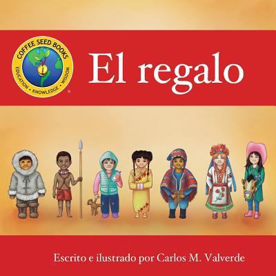 El regalo [Spanish] 1943718016 Book Cover