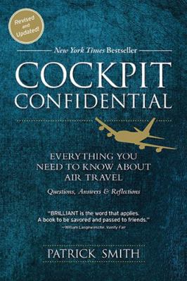 Cockpit Confidential: Everything You Need to Kn... 1492663964 Book Cover