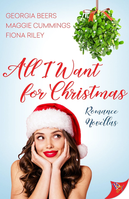 All I Want for Christmas: Romance Novellas 163555764X Book Cover