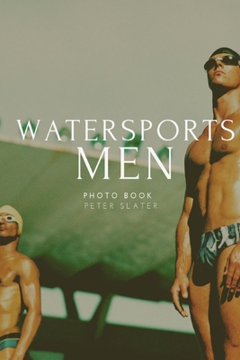 Watersports Men 0359894224 Book Cover