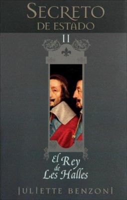 El Rey de Les Halles [Spanish] 8466619453 Book Cover