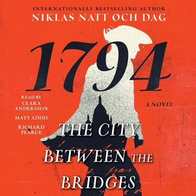 The City Between the Bridges: 1794: A Novel 1797151428 Book Cover