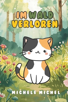 Im Wald Verloren [German] B0G5Y72MSC Book Cover