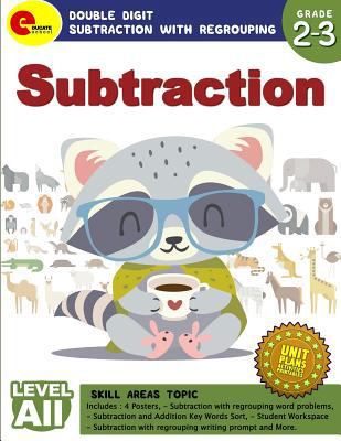 Grade 2 - 3 Subtraction: Double Digit Subtraction with Regrouping for 2nd, 3rd Grade 1981506896 Book Cover