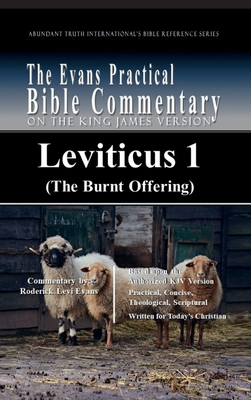 Leviticus 1 (The Burnt Offering): The Evans Pra... 1601414897 Book Cover