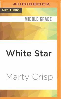 White Star: A Dog on the Titanic 1536641340 Book Cover