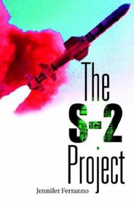 The S-2 Project 0595313264 Book Cover