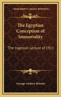 The Egyptian Conception of Immortality: The Ing... 1169045812 Book Cover