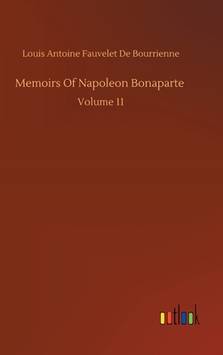 Memoirs Of Napoleon Bonaparte 3734086213 Book Cover