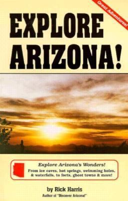 Explore Arizona! 0914846248 Book Cover