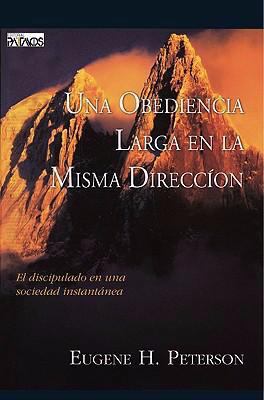 Una Obediencia Larga en la Misma Direccion: El ... [Spanish] 1588022633 Book Cover