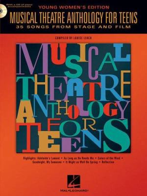 Musical Theatre Anthology for Teens - Young Wom... 0634047639 Book Cover