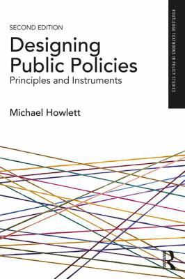 Designing Public Policies: Principles and Instr... 1138293644 Book Cover