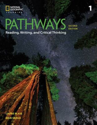 Pathways: Reading, Writing, and Critical Thinki... 1337625108 Book Cover