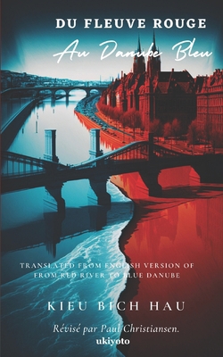 Du Fleuve Rouge Au Danube Bleu [French] 9357874259 Book Cover