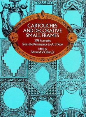 Cartouches and Decorative Small Frames 0486231224 Book Cover