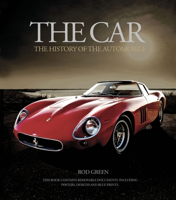 The Car: The Evolution of the Beautiful Machine 1780971893 Book Cover
