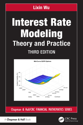 Interest Rate Modeling: Theory and Practice 1032483555 Book Cover