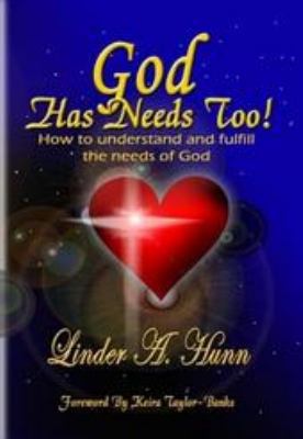 God Has Needs Too! 0972113401 Book Cover