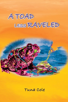 A Toad Less Raveled B09BFCHDV3 Book Cover