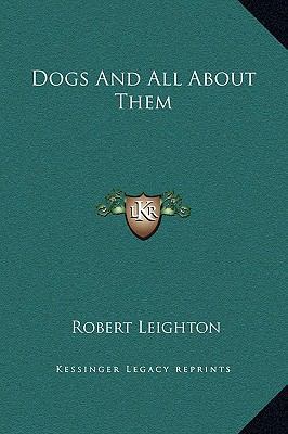 Dogs And All About Them 1169312853 Book Cover