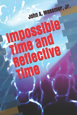 Impossible Time and Reflective Time            Book Cover
