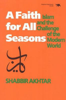 Faith for All Seasons: Islam and the Challenge ... 0929587634 Book Cover