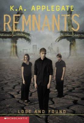 Lost and Found (Remnants, Book 10) 0590884948 Book Cover