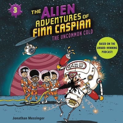 The Alien Adventures of Finn Caspian #3: The Un... 1799949710 Book Cover