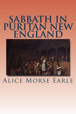 Sabbath in Puritan New England 1534626662 Book Cover