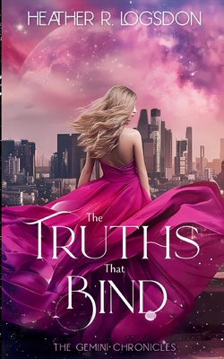The Truths That Bind B0D9VFV11V Book Cover