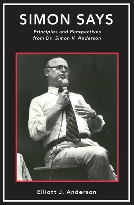 Simon Says: Principles and Perspectives from Dr... 0915725207 Book Cover