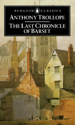 The Last Chronicle of Barset 0140430245 Book Cover
