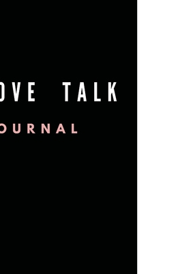Self, Love, Talk - The Journal 1716388740 Book Cover