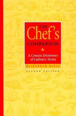 The Chef's Companion: A Concise Dictionary of C... 0471287598 Book Cover