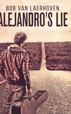 Alejandro's Lie 1006512381 Book Cover