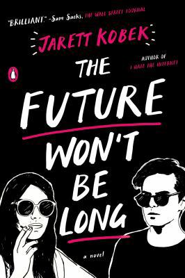 The Future Won't Be Long 0735222509 Book Cover