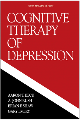 Cognitive Therapy of Depression 0898629195 Book Cover