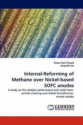 Internal-Reforming of Methane Over Nickel-Based... 3844392602 Book Cover
